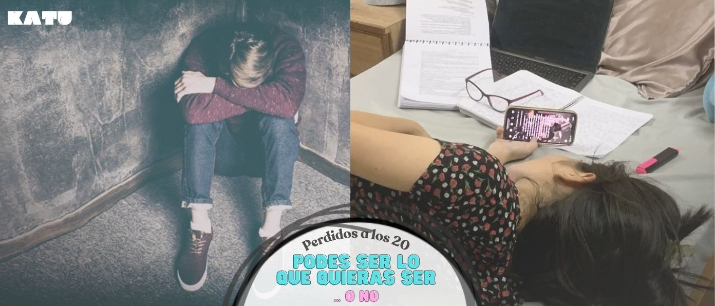 Perdidos a los 20: Podés ser lo que quieras ser…o no.